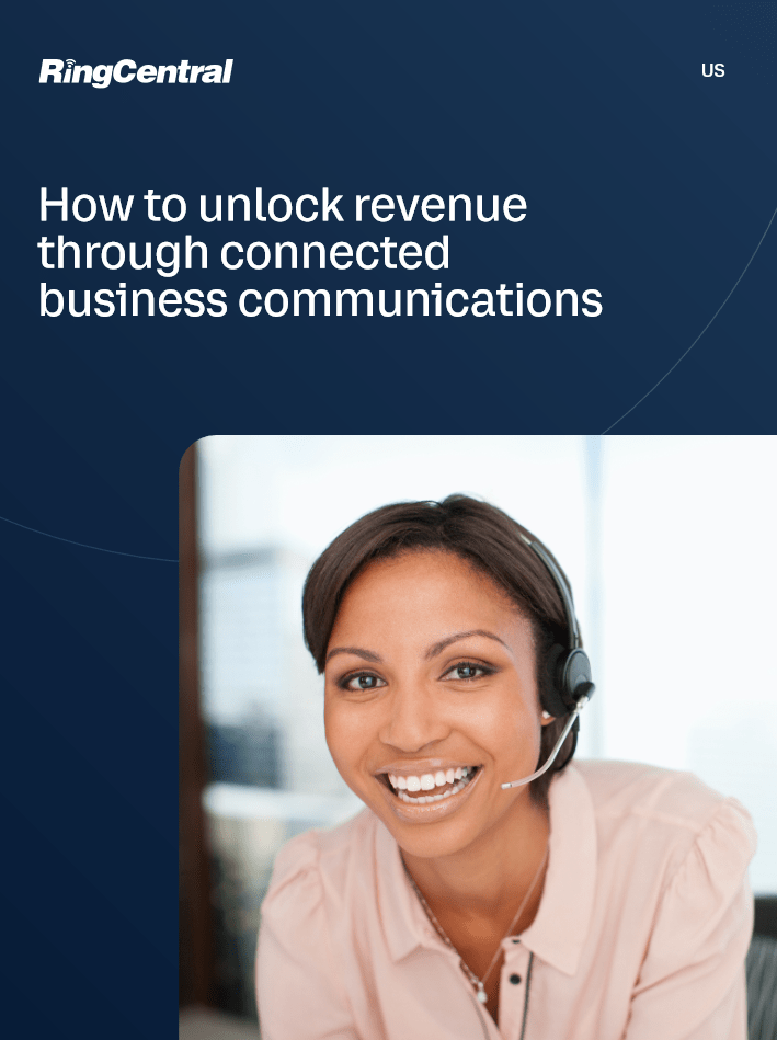 How to Unlock Revenue Through Connected Business Communications